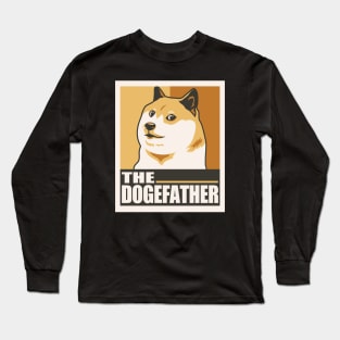 THE DOGEFATHER Long Sleeve T-Shirt